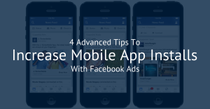 How To Facebook Mobile App Install Ads