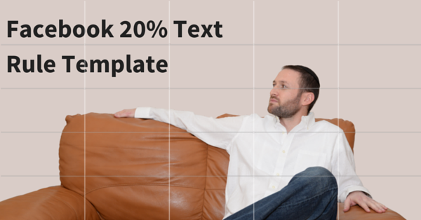 Facebook ads 20% text rule template