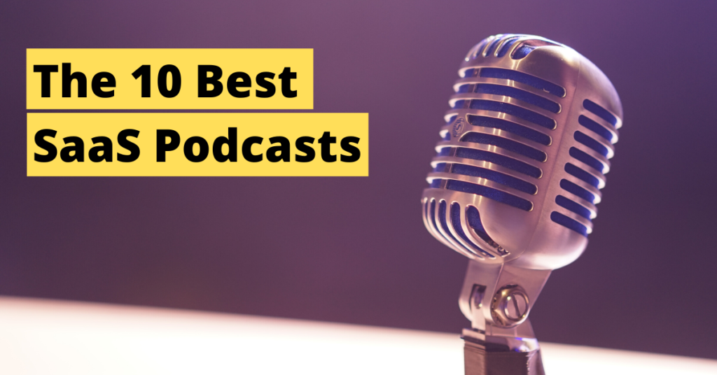Best SaaS Podcasts