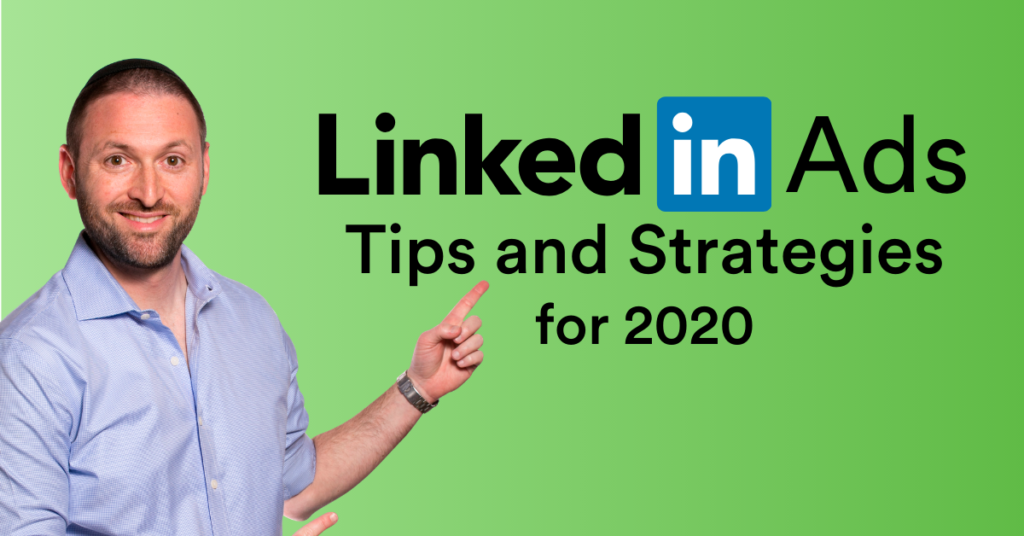 LinkedIn Ads Tips Strategies for 2020