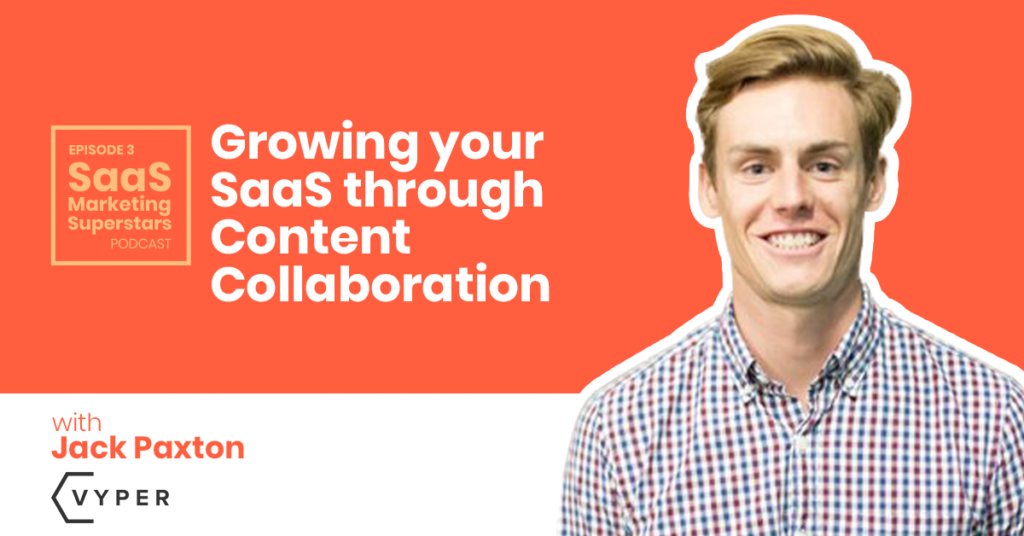 How Vyper.io Grows Sales Through Content Collaborations with Jack Paxton
