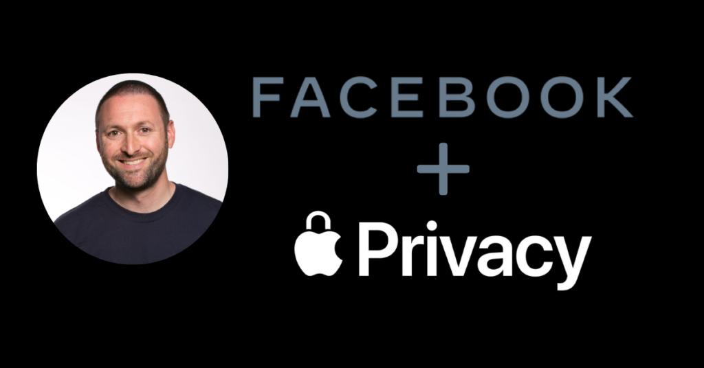 Facebook and Apple iOS14 privacy udates