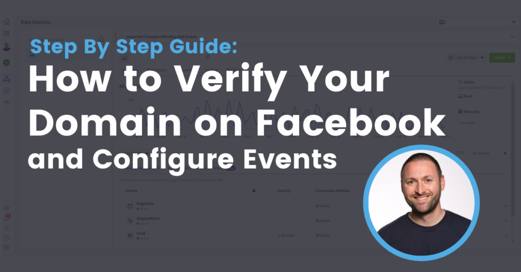 How to Verify Your Domain For Facebook Ads and Configure Events
