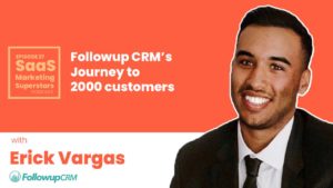 Erick Vargas Followup CRM Podcast